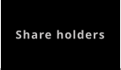 Share holders